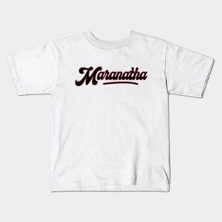 Maranatha Vintage Kids T-Shirt